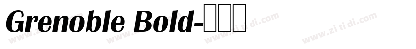 Grenoble Bold字体转换